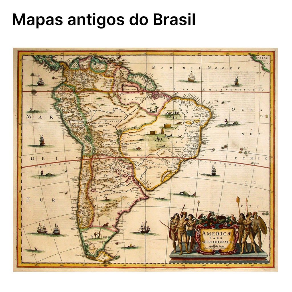 Mapas antigos do Brasil